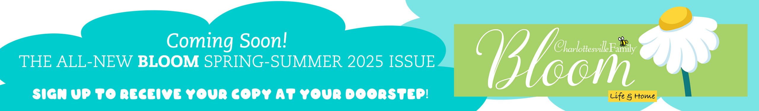 Sign up to receive a free copy of CharlottesvilleFamily Bloom Magazine